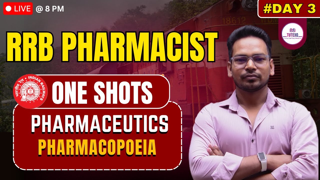 RRB PHARMACIST ONE SHOT VIDEO 3 I PHARMACEUTICS I PHARMACOPOEIA I PHARMACIST EXAM CLASSES & PYQS