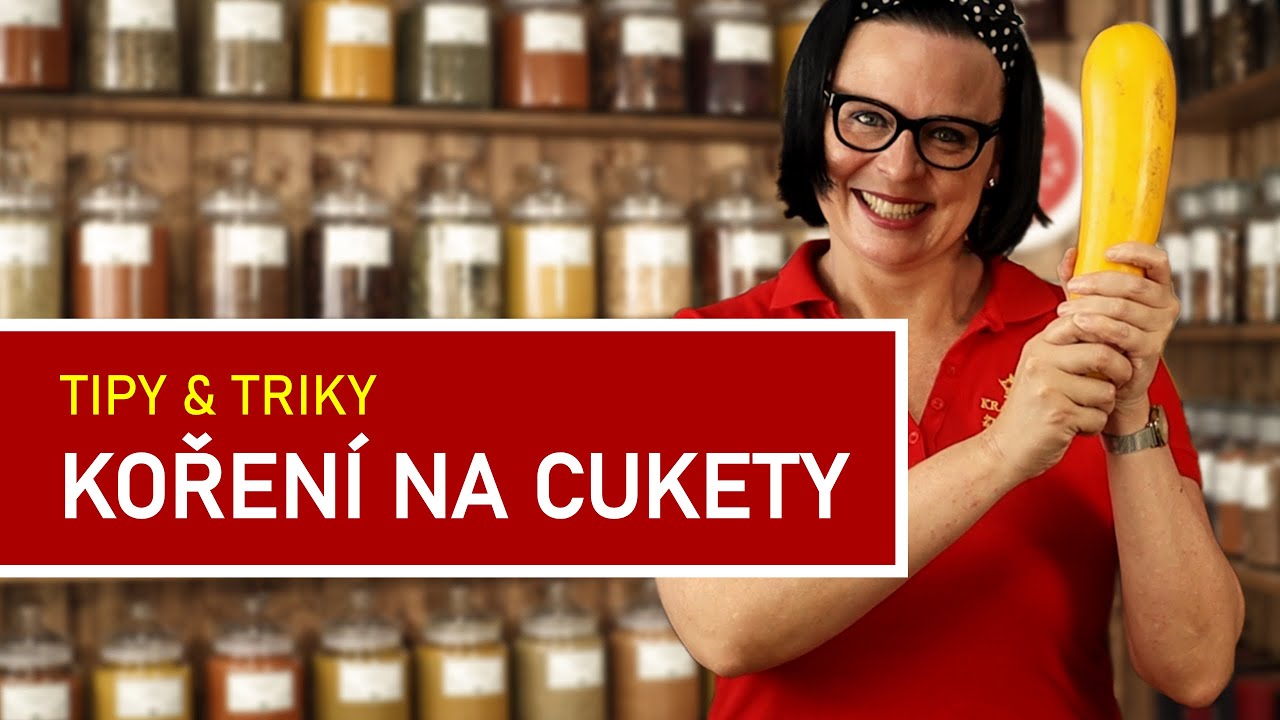 Tipy a triky: Koření na cukety