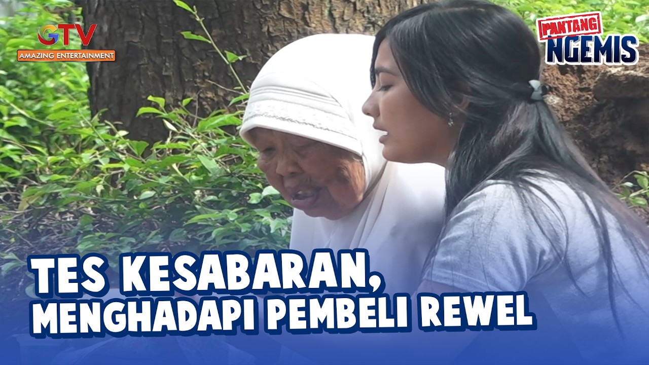 TES KESABARAN, MENGHADAPI PEMBELI REWEL | PANTANG NGEMIS 2017/2018