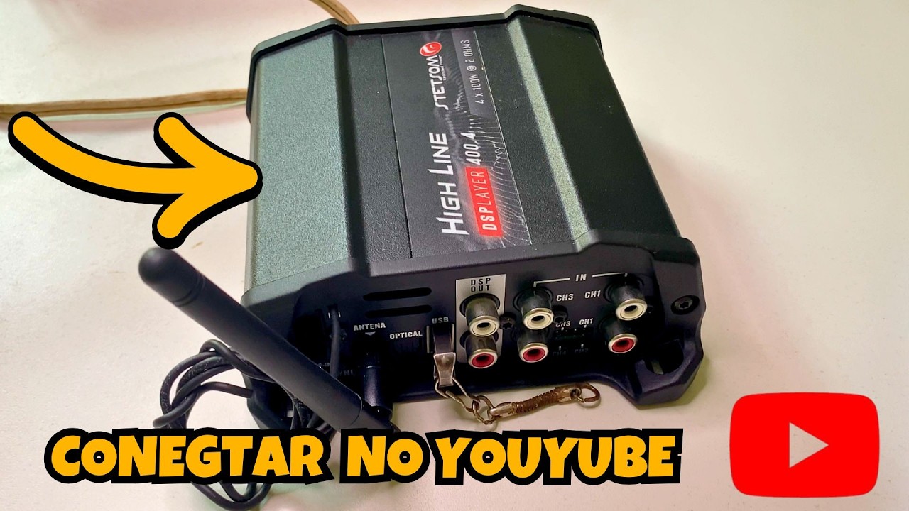 COMO LIGAR O YOUTUBE NO MODULO DSPLAYER 400 STETSOM