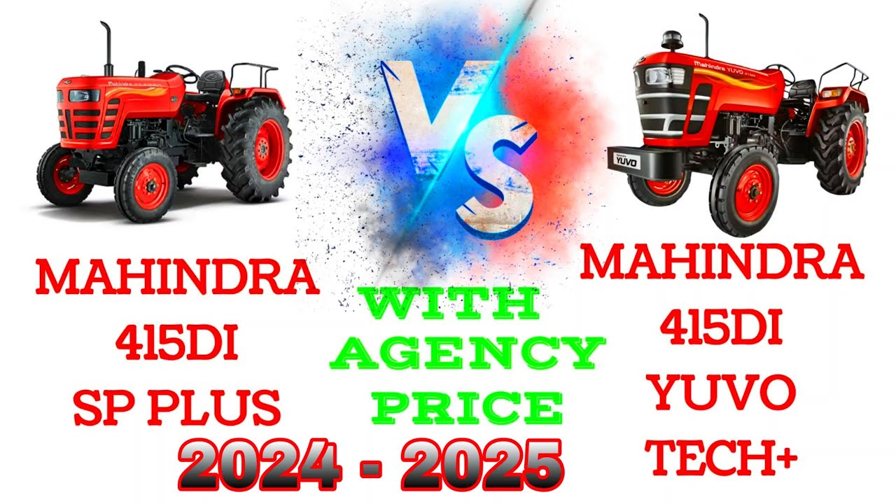 Mahindra 415 SP Plus VS Mahindra 415 Yuvo Tech+ with Agency Price 