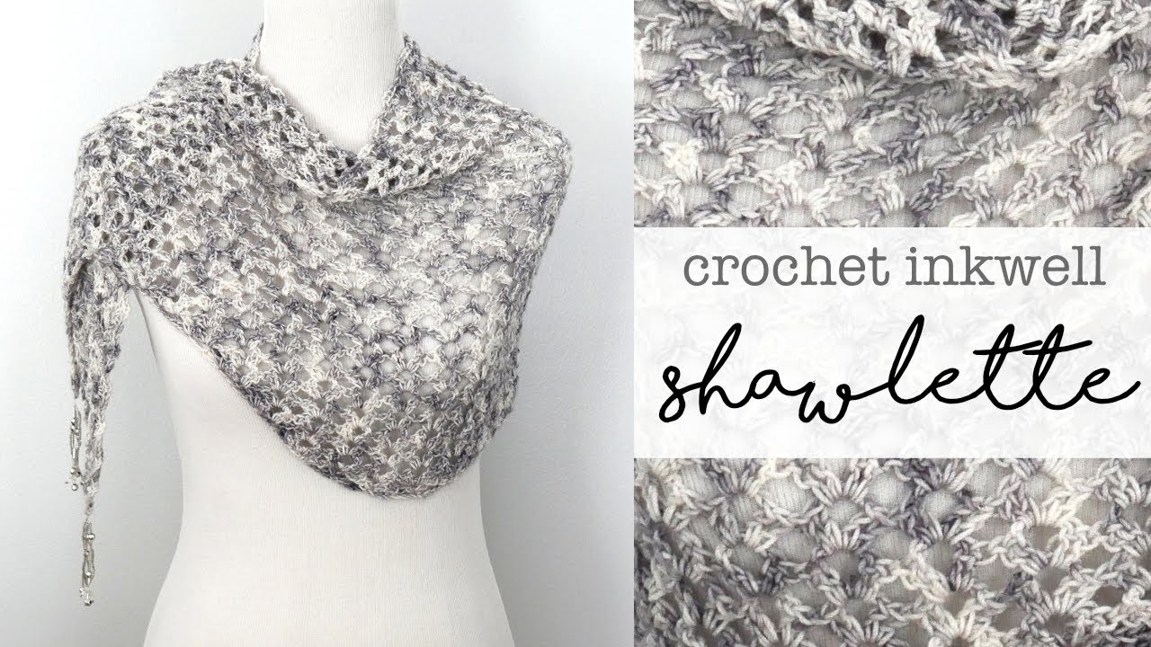How To Crochet The Inkwell Shawlette