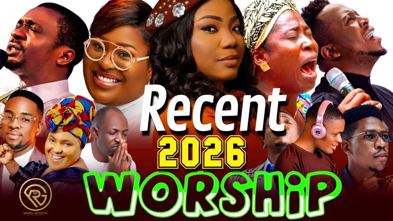 New 2026 Afro Gospel Songs - Moses Bliss, Ada Ehi, Mercy Chinwo, Prosper Germoh, Judikay
