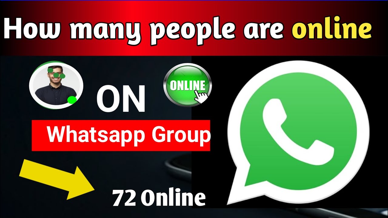 how many people are online on Whatsapp group in 2025 Whatsapp pe kitny bandy online hain
