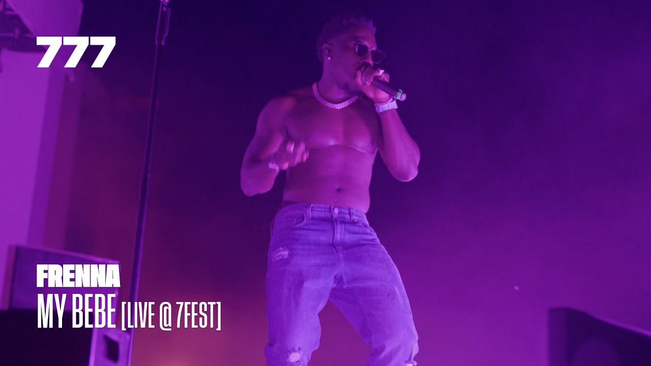 Frenna - My Bebe [Live @ 7FEST '22]