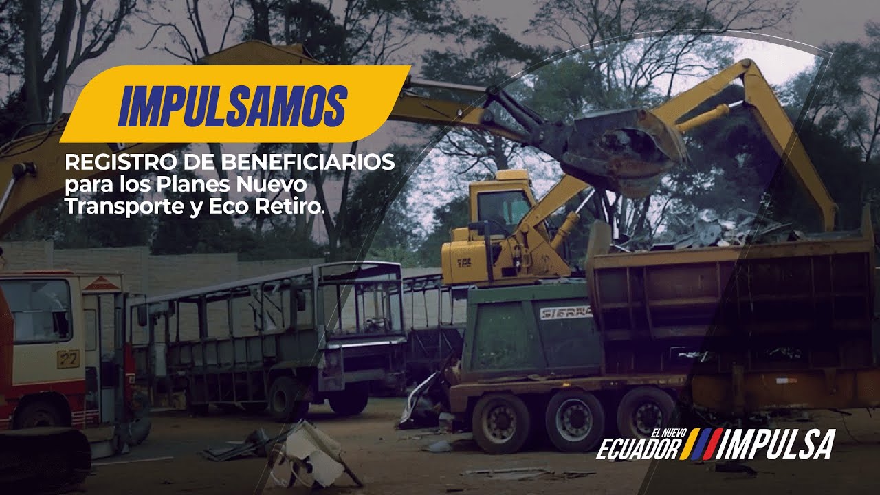 Registro de beneficiarios para los Planes Nuevo Transporte y Eco Retiro