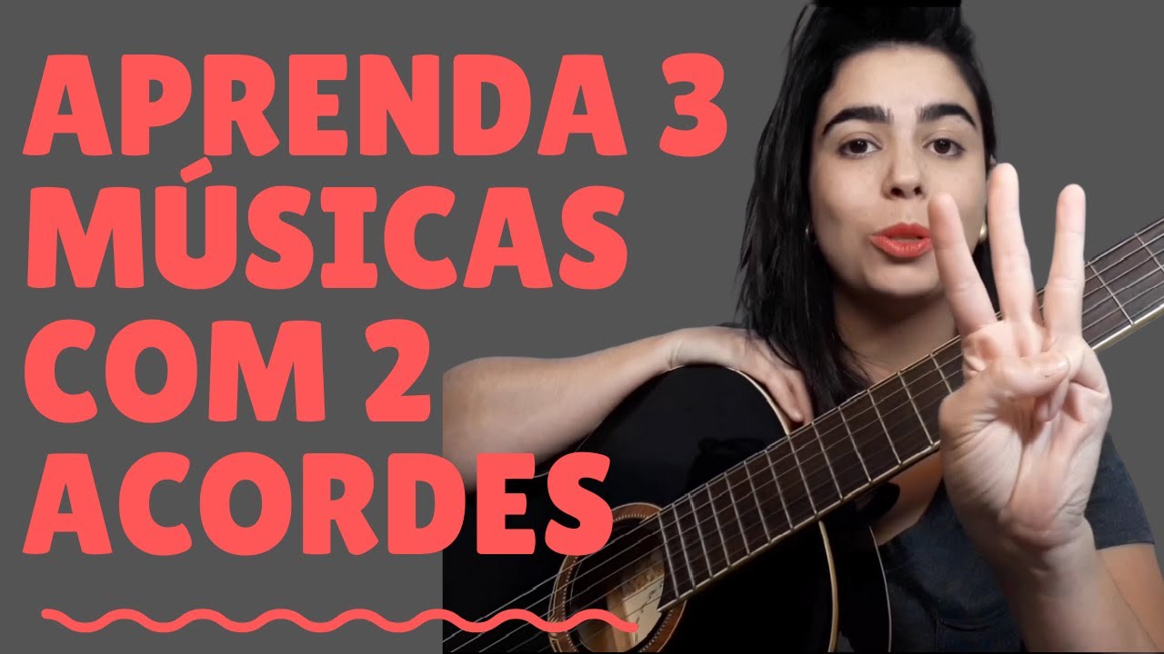 3 músicas reais no violão com apenas 2 acordes — super fáceis!