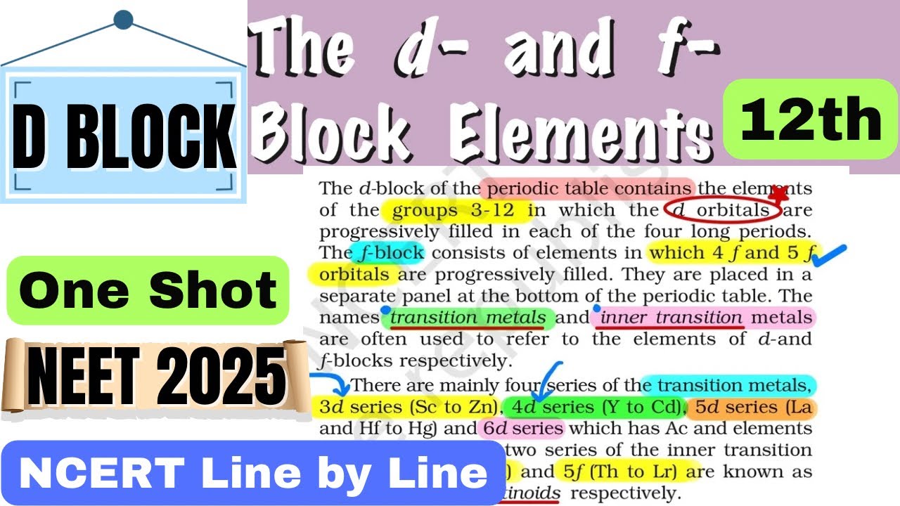 D-Block NCERT Line by Line explanation💯||NCERT HIGHLIGHTS #neet #neet2025  #dblock