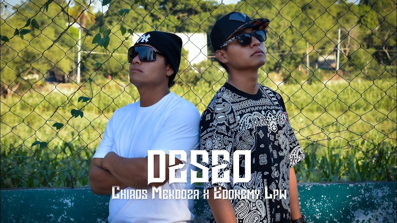 Deseo - Chiros Mendoza Ft. Edonemy LPW (VIDEO OFICIAL)