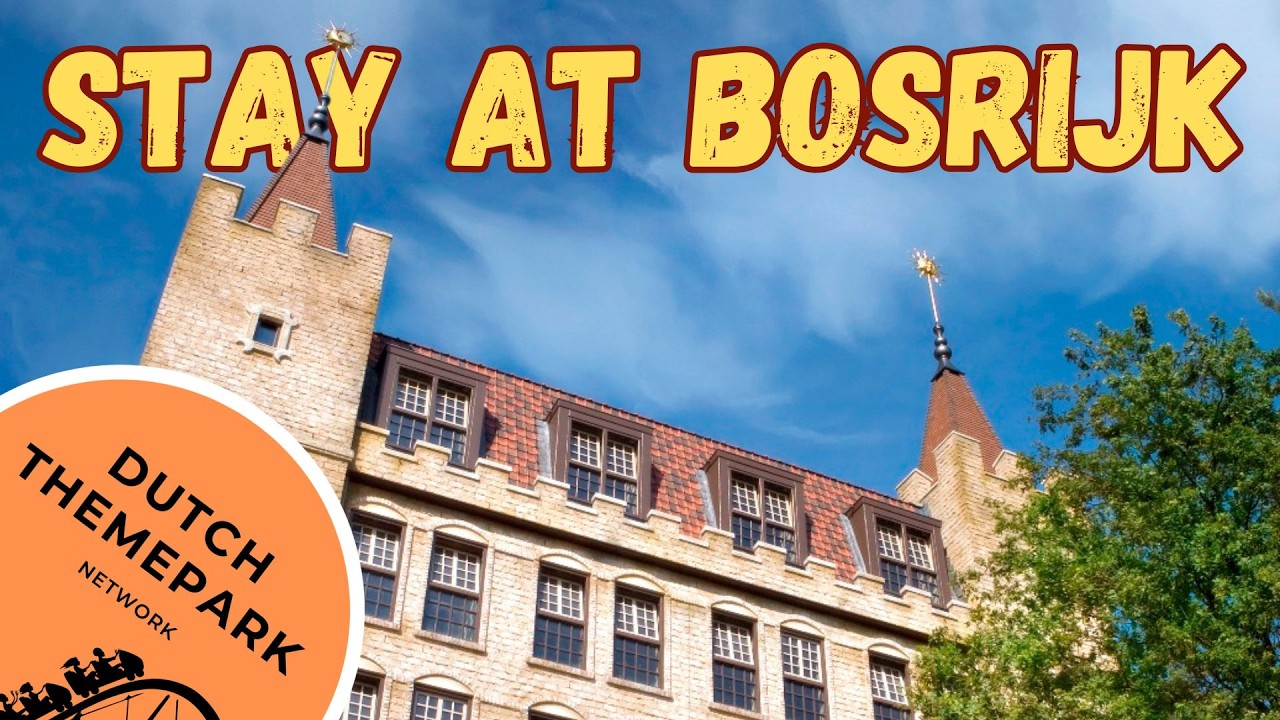 EVERYTHING you NEED to KNOW about staying at EFTELING BOSRIJK
