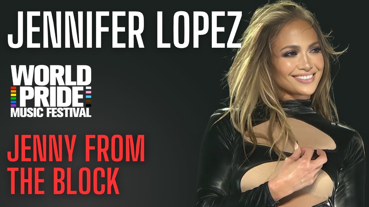 Jennifer Lopez | World Pride 2025 | JENNY FROM THE BLOCK / WE WILL ROCK YOU /LIKE JENNIE Performance