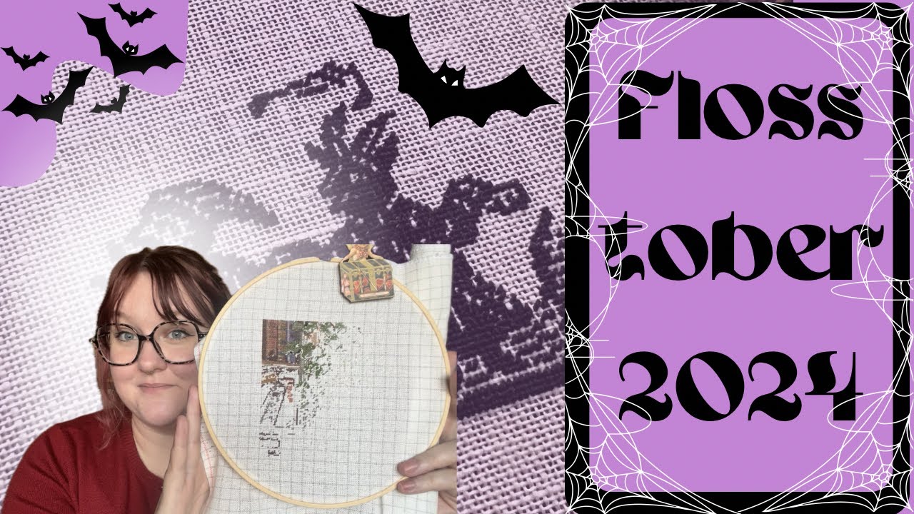 Flosstube #37: Flosstober Week One 🎃