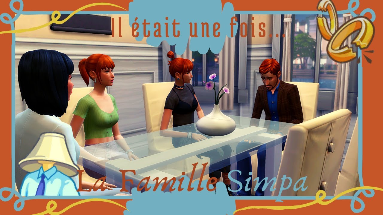 👨‍👩‍👧‍👧 Il était une fois...La famille SIMPA ! 💔