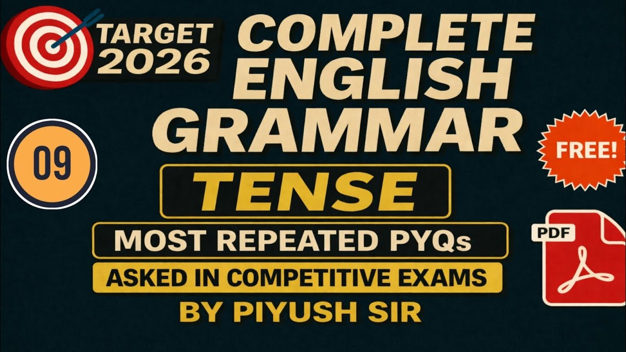 Tense PYQs 300+ for SSC CGL–CHSL 2026 | Most Repeated English Grammar Questions | Lec-9 | Piyush Sir