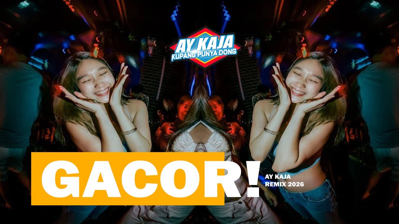 GACOR - AY KAJA - 2026