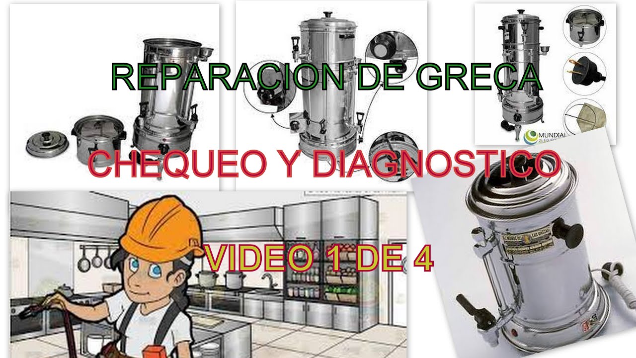 REPARACIÒN DE GRECA CON PROBLEMAS  DE FUGA DE AGUA Y CALENTAMIENTO DEMORADO   VIDEOS 1 DE 4