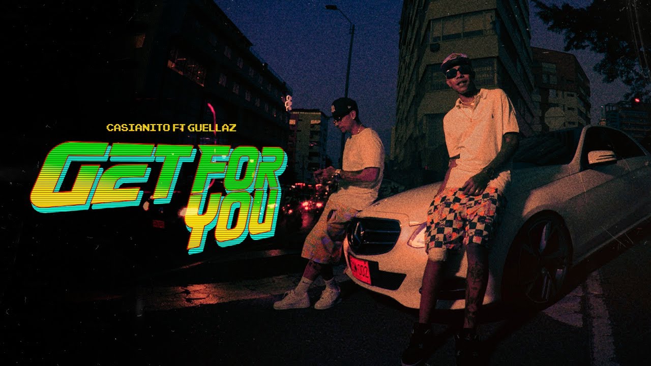 Casianito ❌ Guellaz - Get For You (Video Oficial)