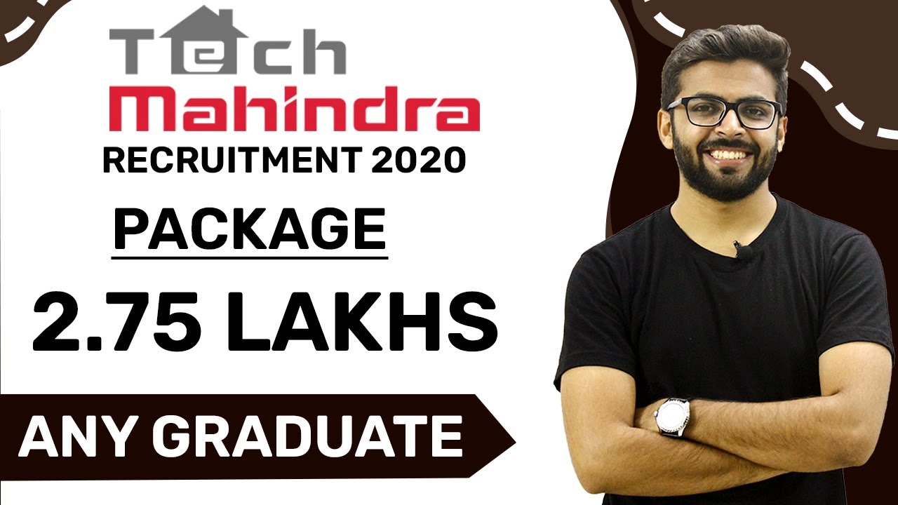 Tech mahindra Recruitment 2021 | Package ₹2.75 Lakhs | Any Graduate | Latest Jobs 2021