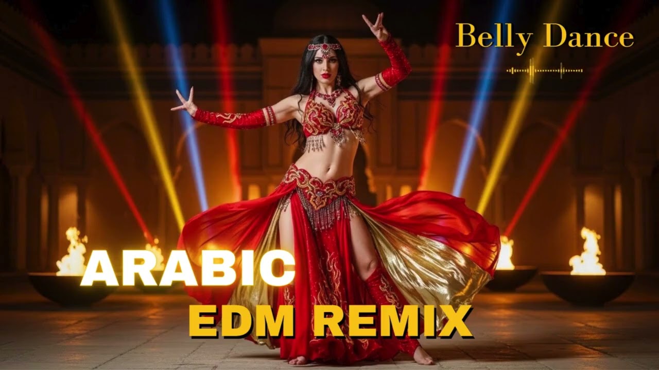Arabic EDM Belly Dance Remix | Best DJ Party 2026 x Club Fire 🔥💃