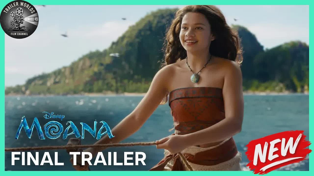 Moana | Final Trailer | In Theaters July 10 | Auliʻi Cravalho,  Dwayne Johnson,  Rena Owen