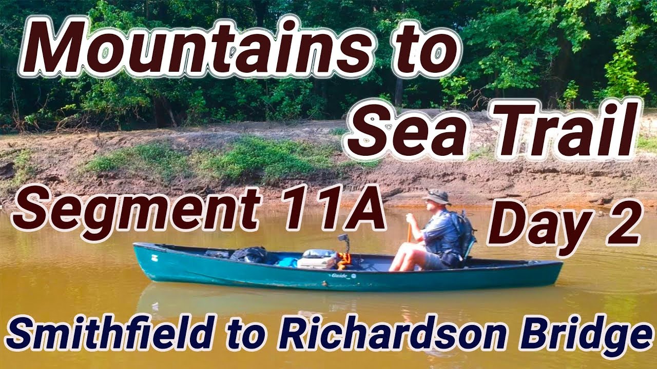 Canoeing the Mountains to Sea Trail Segment 11A: Neuse River-Smithfield to Richardson Bridge (Day 2)