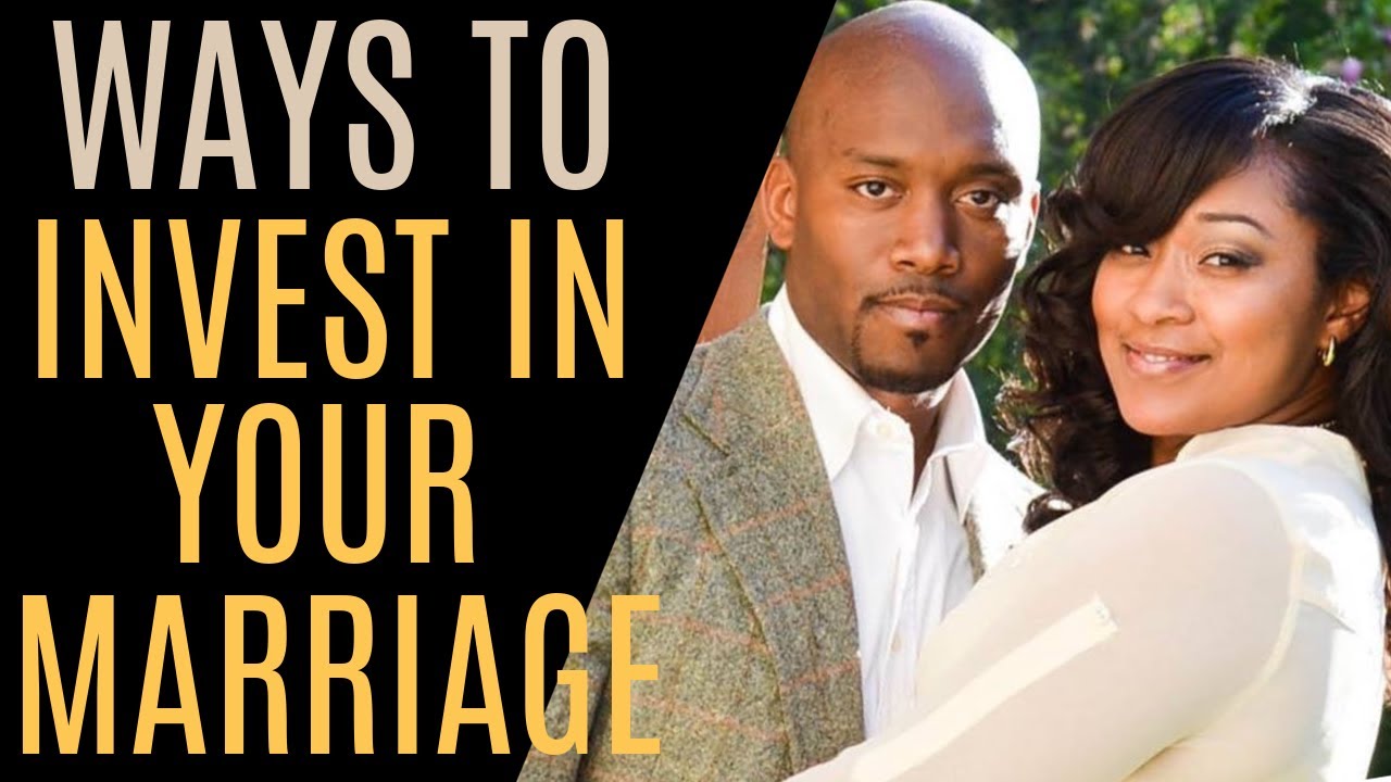 Ways To Invest In Your Marriage