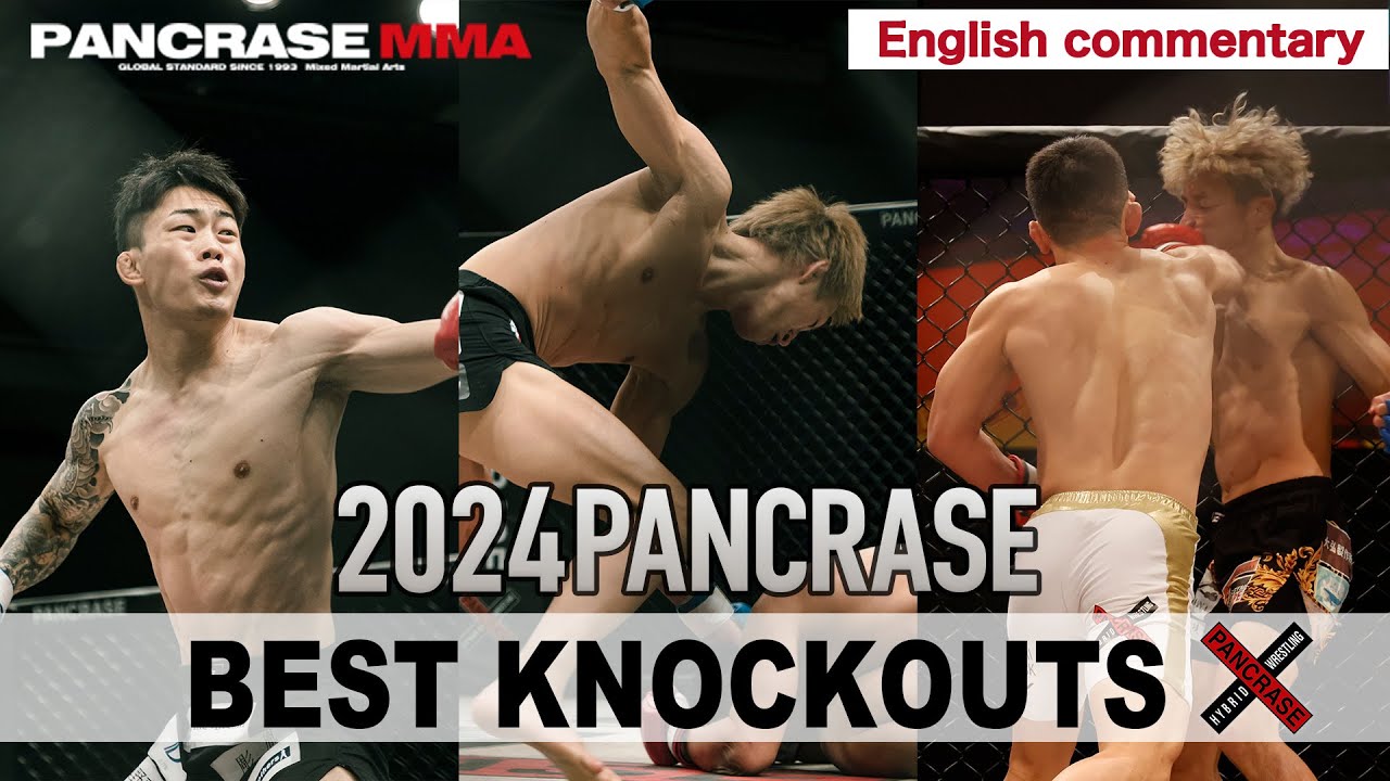 2024 PANCRASE BEST KNOCKOUTS with English commentary