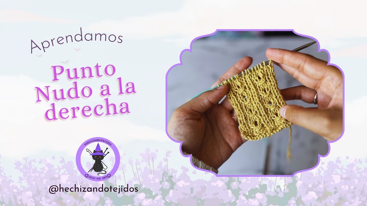 Aprendamos ~ Punto Nudo a la derecha