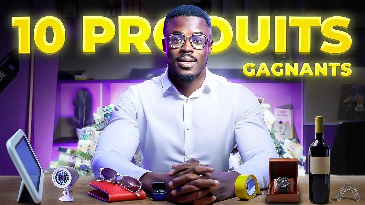 D&eacute;couvre les 10 Produits Qui m&rsquo;ont rapport&eacute; +100 Millions  （E-commerce en Afrique) 