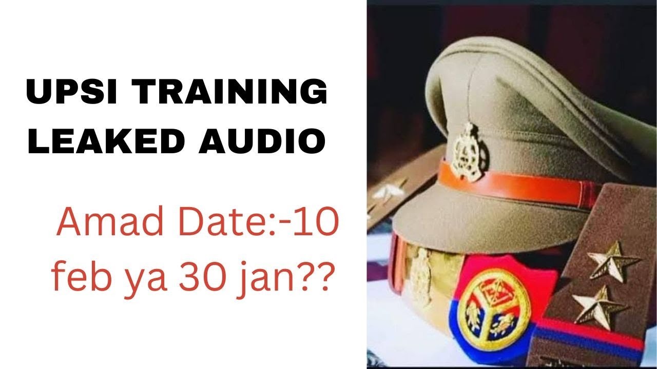 UPSI Training update, upsi training detail, upsi latest news 2023