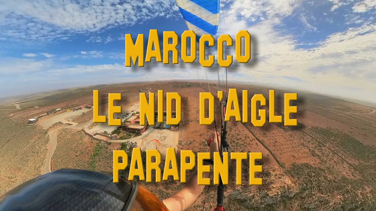 MAROCCO LE NID D'AIGLE PARAPENTE