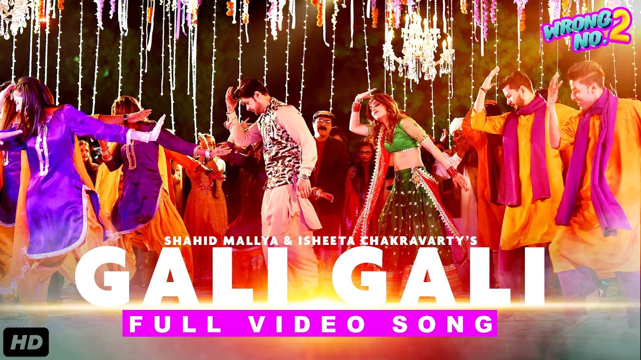 Wrong No  2: Gali Gali Full Video Song | Yashma,Neelam,Sami,Ahmad | Shahid Mallya