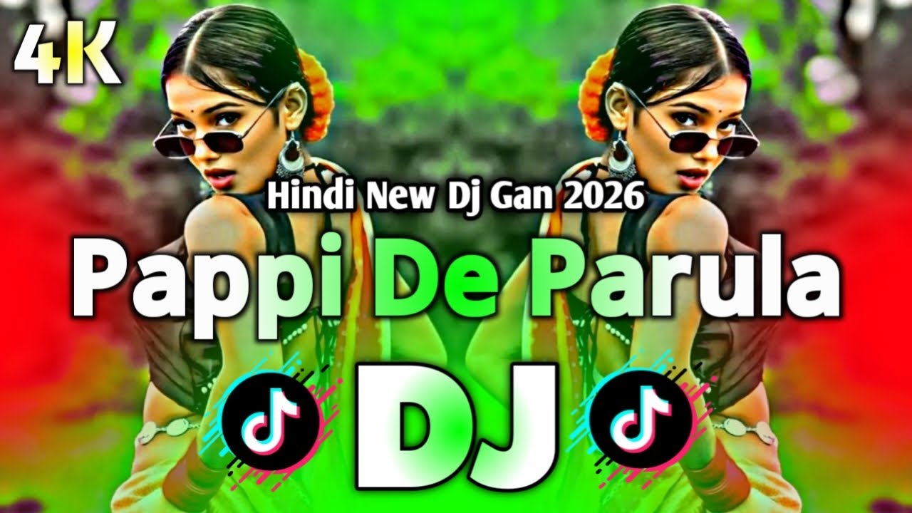 Pappi De Parula Dj (Remix) | TikTok | Hindi New Dj Gana 2026 | Hindi Viral Dj Remix | Hindi Dj Song