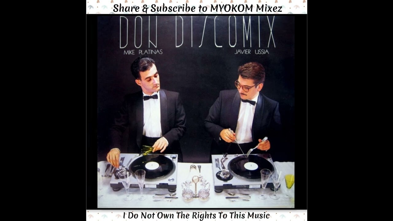 Mike Platinas & Javier Ussia - Don Discomix 1986 Mix