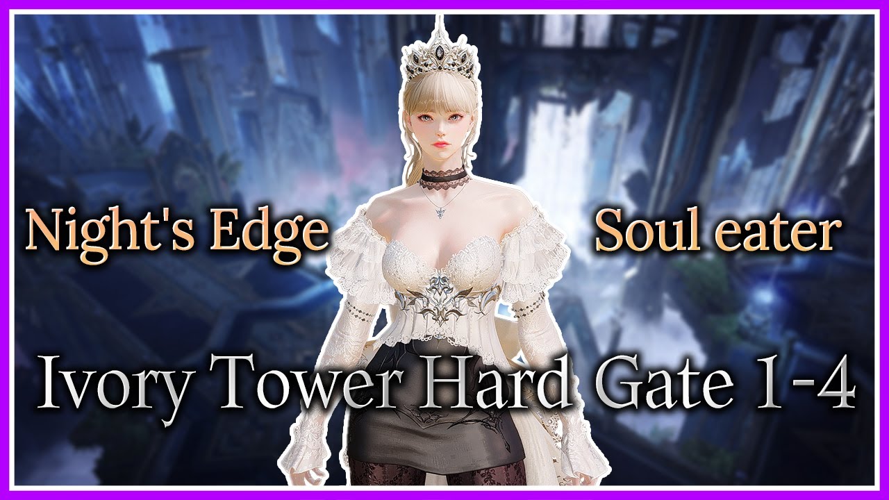 [Lost Ark]1621Night's Edge Soul Eater - Ivory Tower Hard G1-4