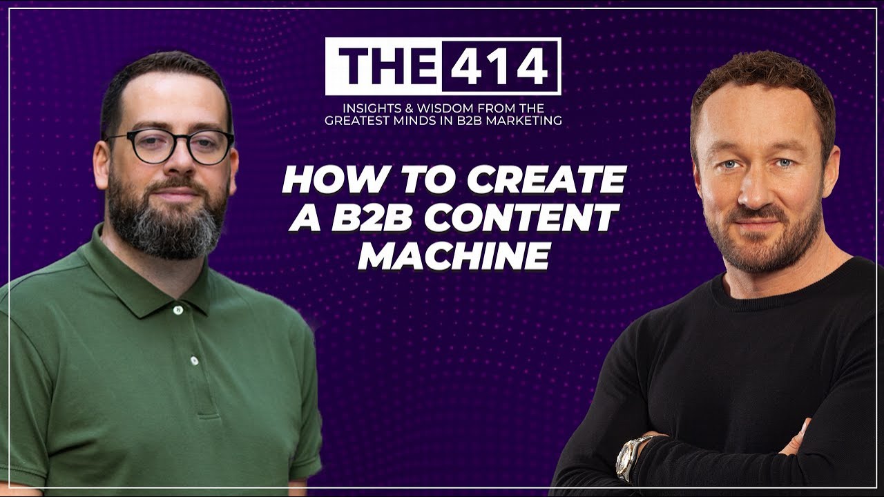 73: How To Create A B2B Content Machine