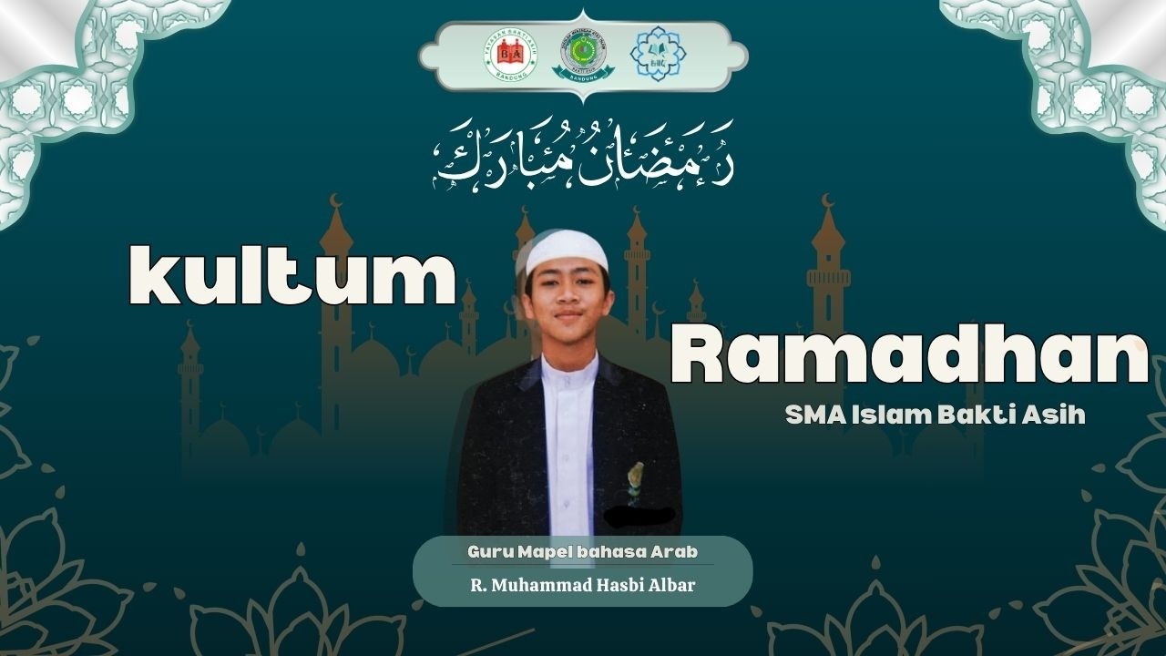Kultum Ramadhan 1447 H - Al-Qur'an sebagai Syafaat Di Akhirat - SMA Islam Bakti Asih