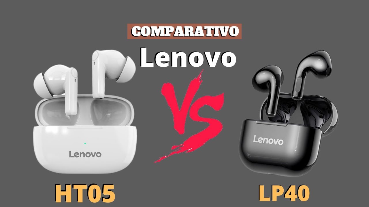 LENOVO HT05 vs LENOVO LIVEPODS LP40 - QUAL DESSES FONES BLUETOOTH VALE MAIS A PENA ATUALMENTE?