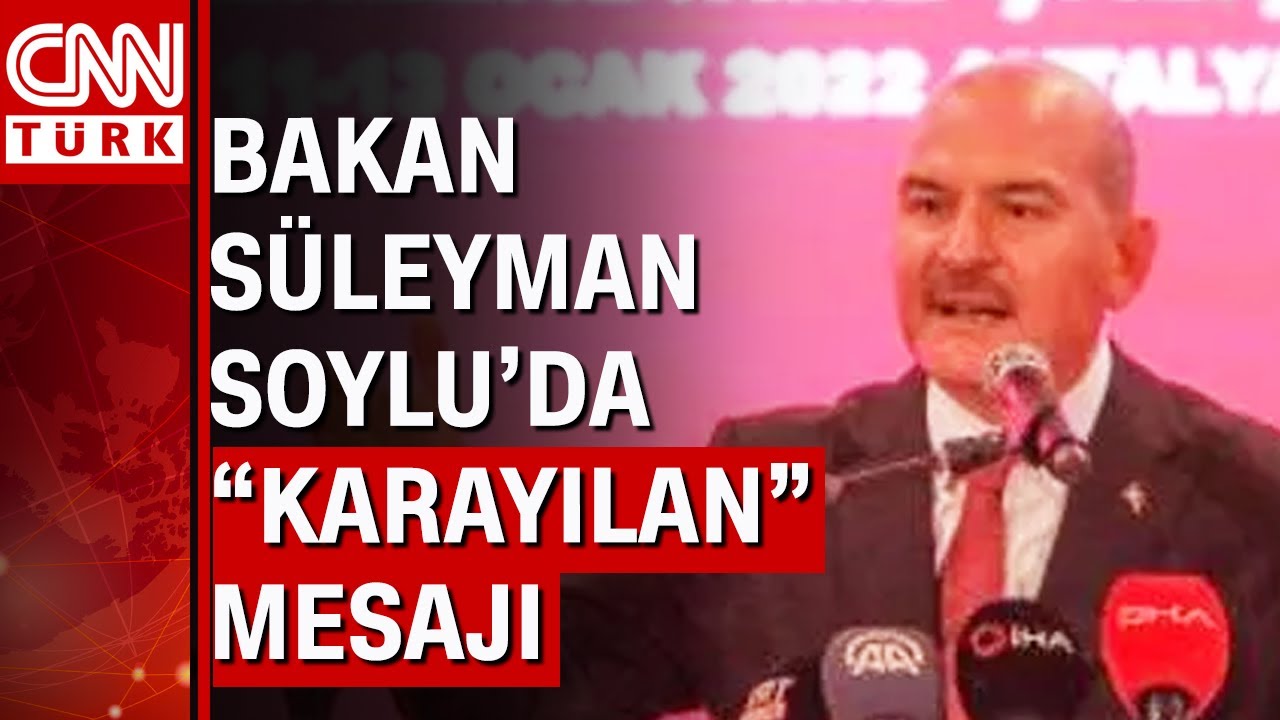 Bakan Soylu: 