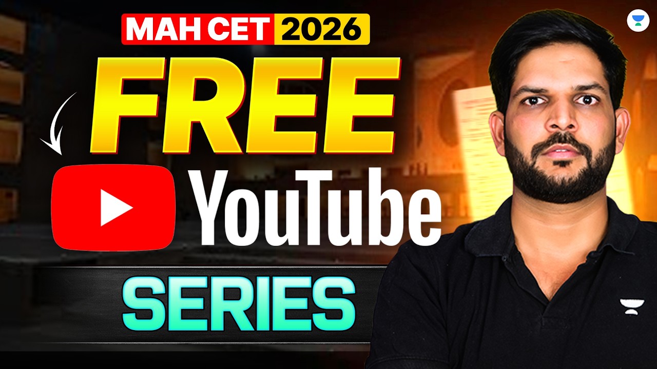 MAHCET 2026 FREE YouTube Series 🚀 Complete Preparation
