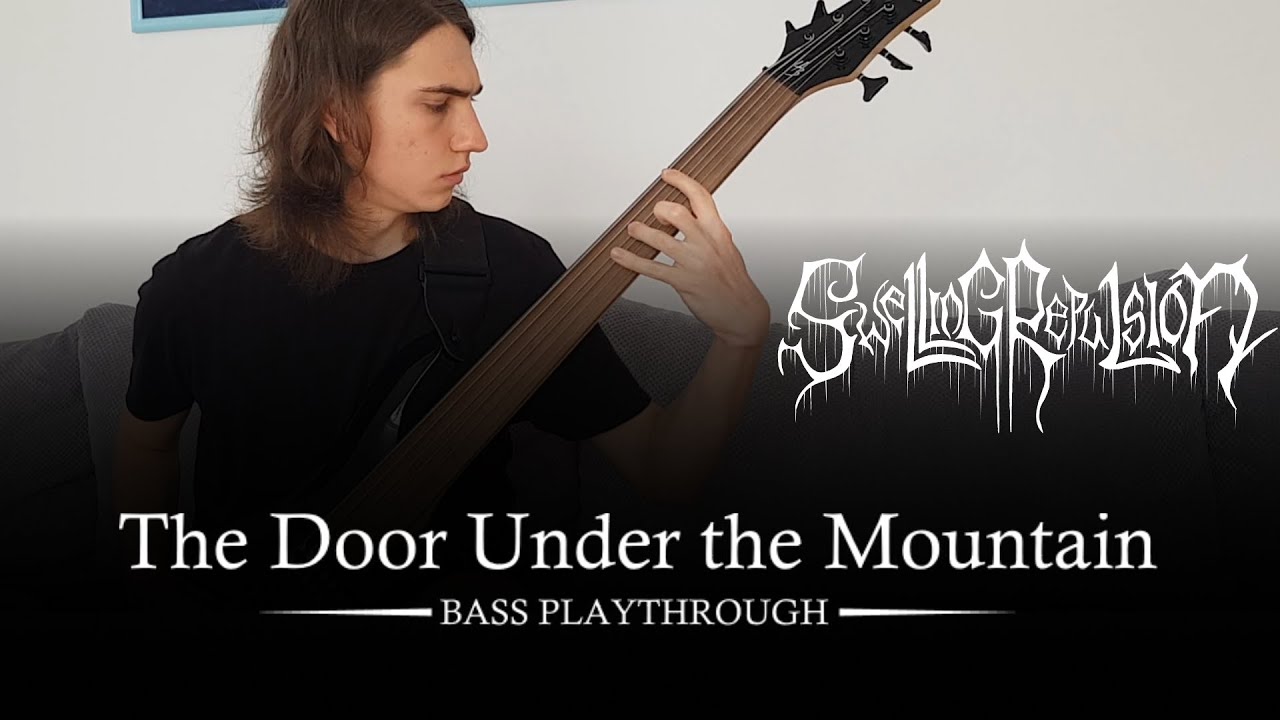 Swelling Repulsion  - The Door Under The Mountain - Bass playthrough