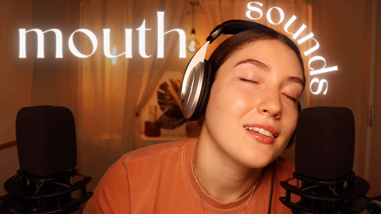 Mouth Sounds ASMR 🙂