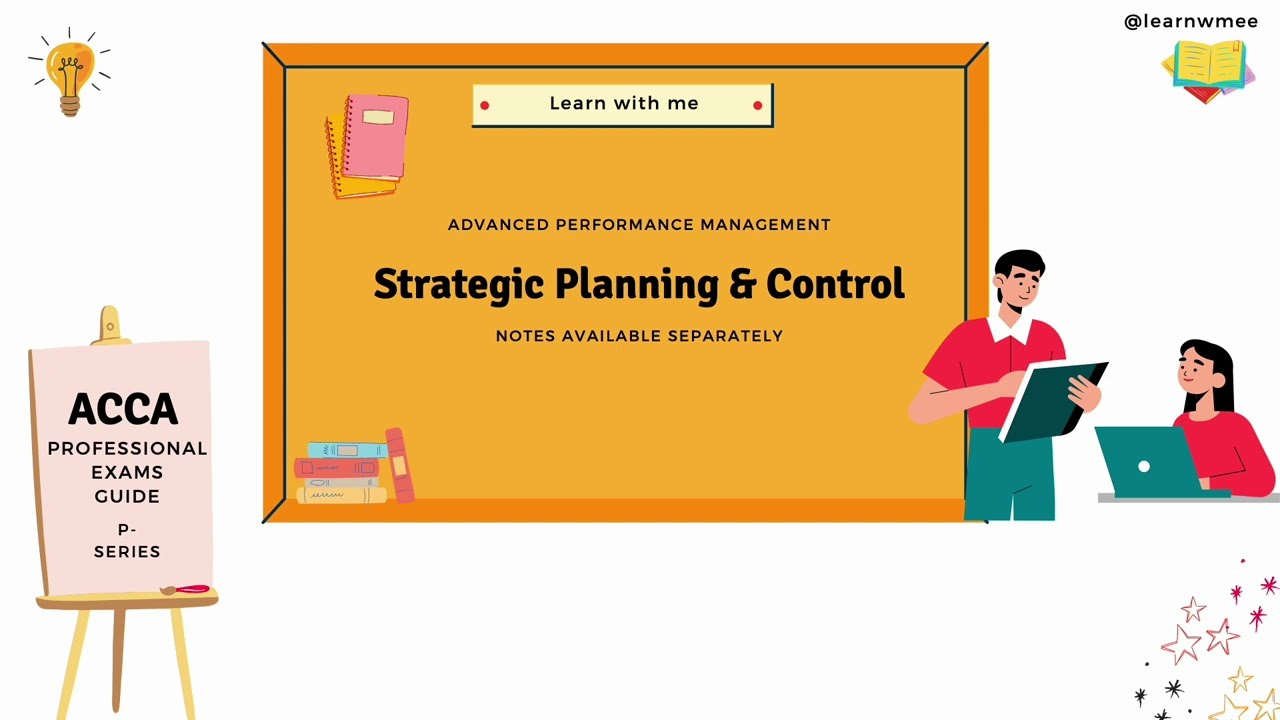 APM - Strategic Planning & Control | PEST | BCG | PORTER'S 5 FORCES | SWOT | ACCA - 2025