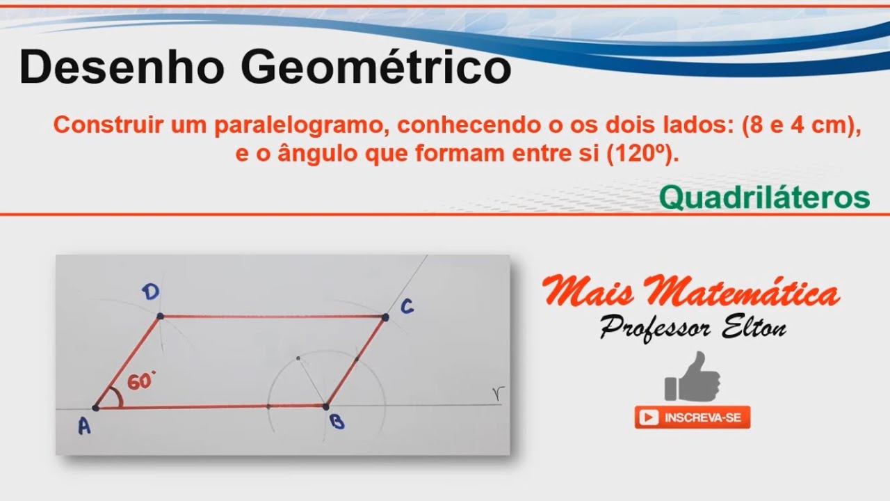 31 - Construir um paralelogramo, conhecendo o os dois lados 8 e 4 cm e o ângulo de 120º