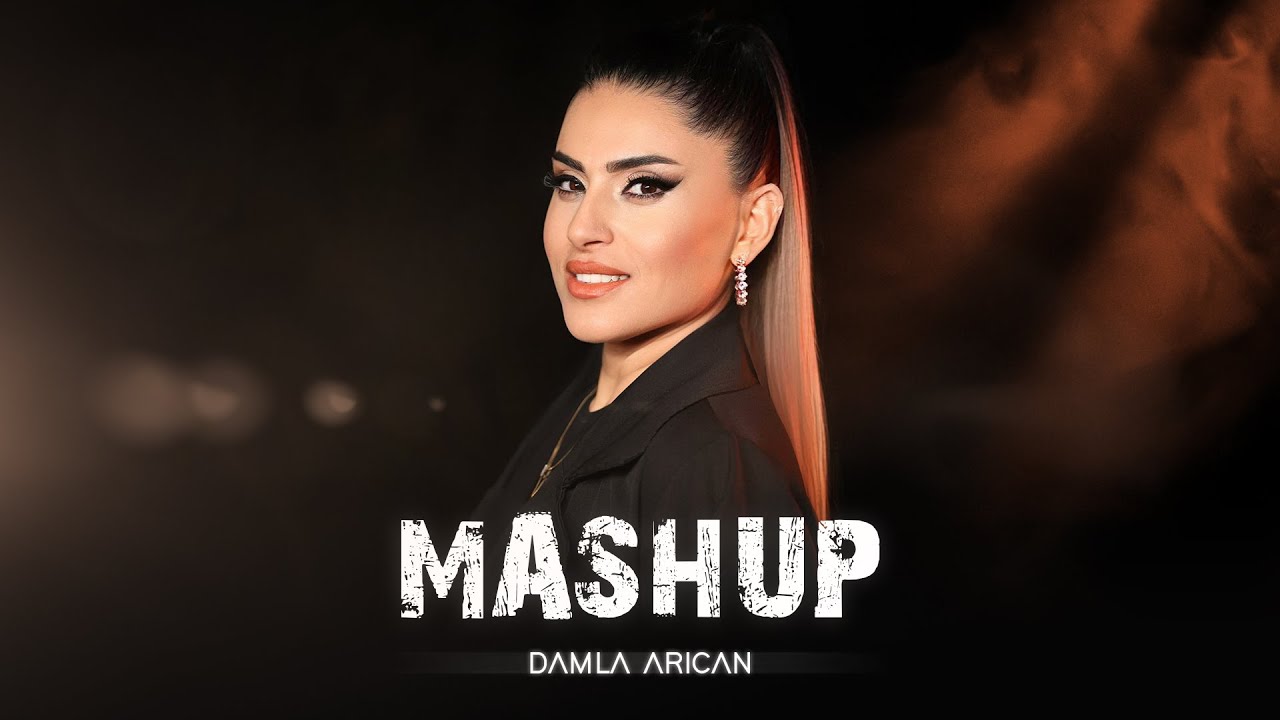 DAMLA ARICAN  MASHUP  2021