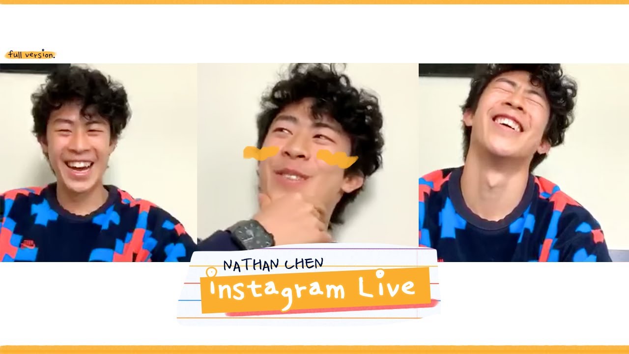 Nathan Chen  | 200413 IG Live (with JL&KH)