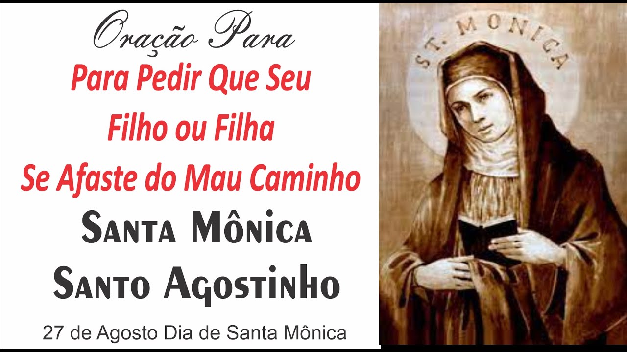 SANTA MÔNICA: Oração para pedir libertação para um filho ou filha