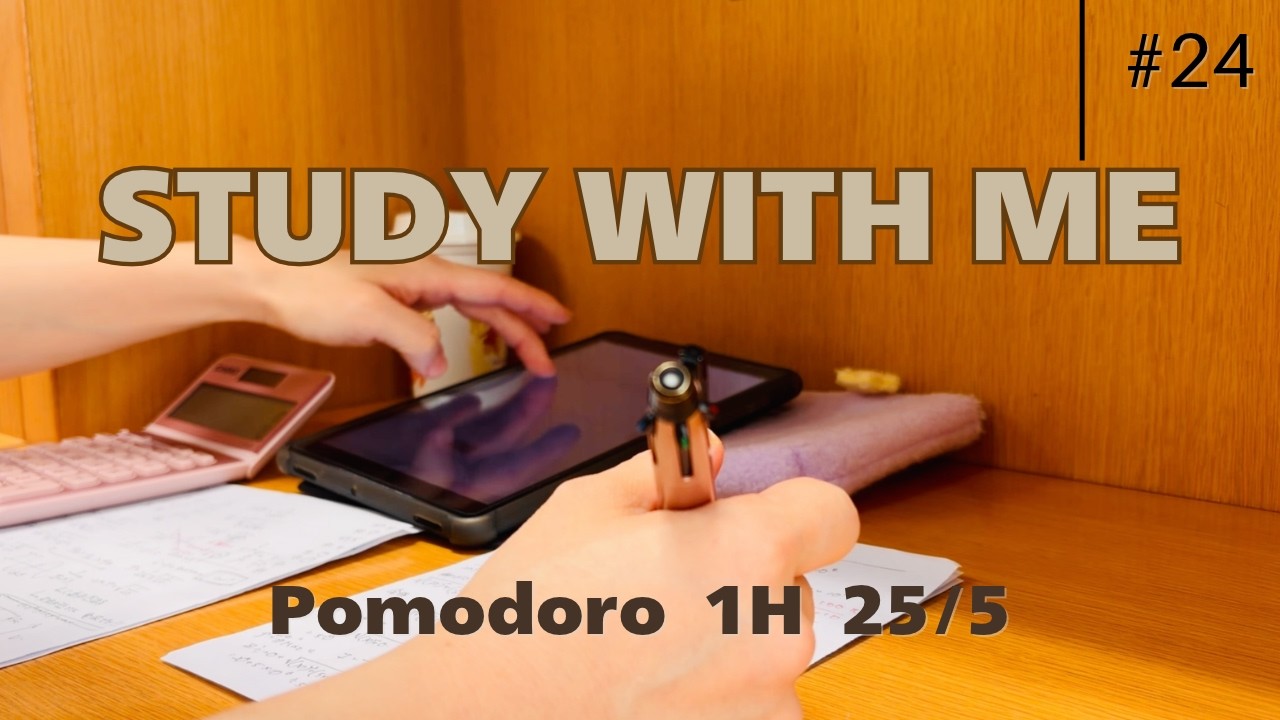 【STUDY WITH ME #24】1Hour / No Music Deep Concentration / Noise / Lofi / Pomodoro 25/5