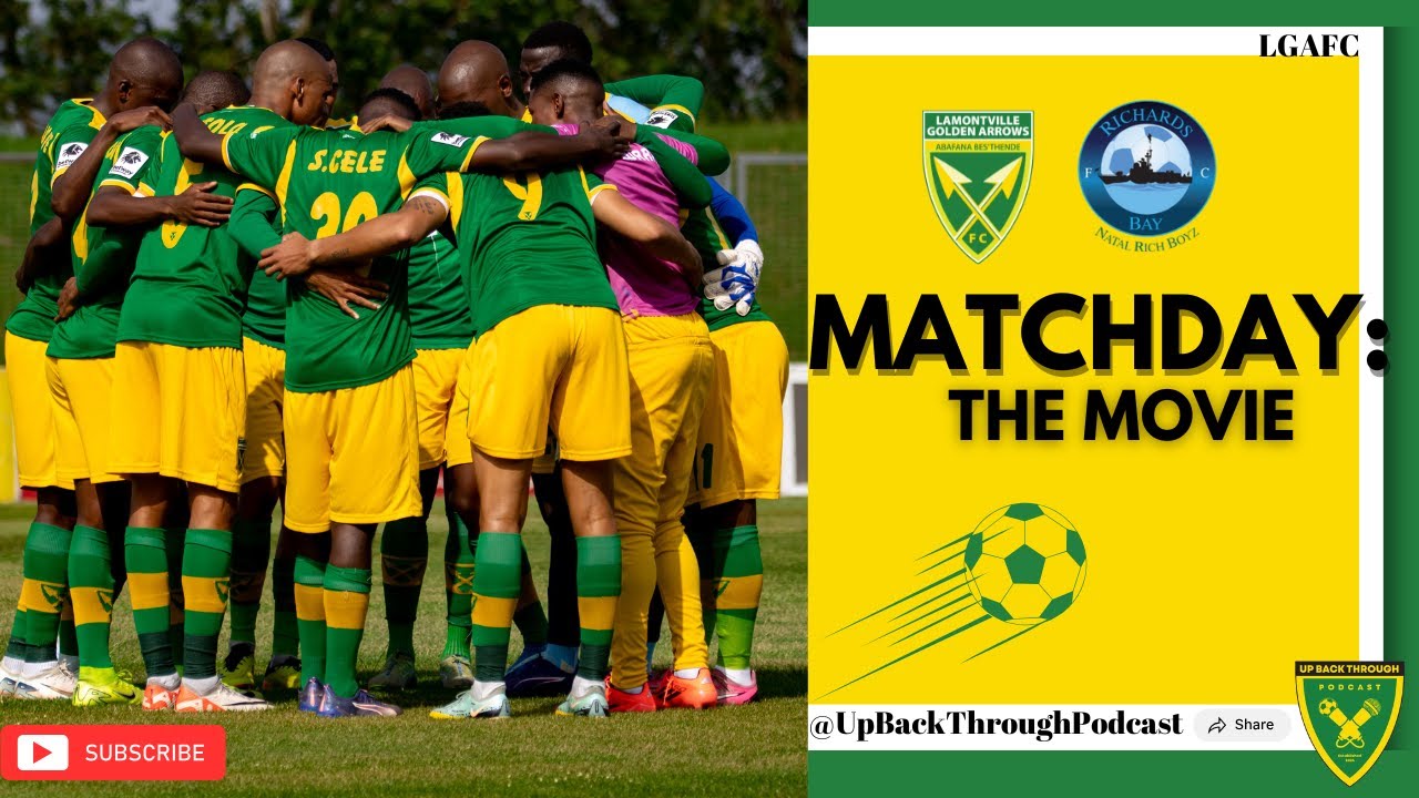 Matchday:The Movie🎬|Golden Arrows vs Richards Bay
