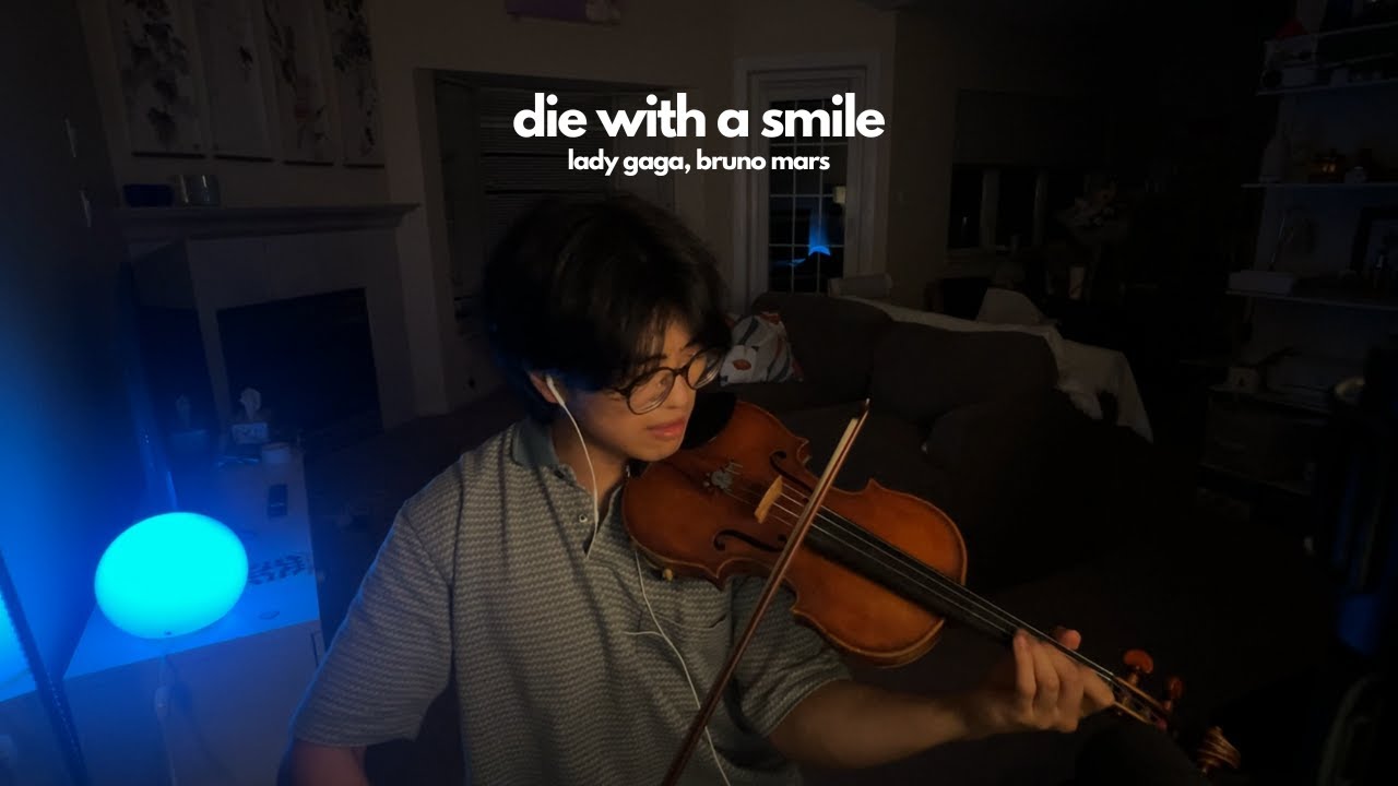 Die With a Smile - Lady Gaga, Bruno Mars - Violin Cover